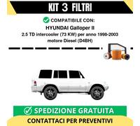 Kit 3 Filtri Tagliando per HYUNDAI Galloper II 2.5 TD intercooler 73 kw Diese...