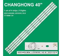 KIT 4 BARRE STRIP 8 LED TV CHANGHONG GDCH40LB06-LED3030-V0.8 LED40D2100T2