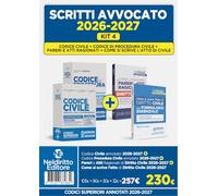 Kit 4 Codice civile + Codice di procedura civile+ Pareri + Come si scrive l'atto di civile 2026-2027