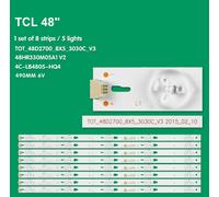 KIT 8 BARRE STRIP 5 LED TV TCL 48HR330M05A1 4C-LB4805-YHEX1 48FA3203 B48A538U