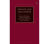 Kit Barker Private Law and Power (Tascabile) Hart Studies in Private Law