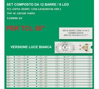 KIT BARRE STRIP LED PER TV TCL 55P10-3030FC-12X6-Ver .3 YHF-4C-LB556-YH09J 55C78