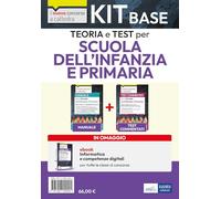 Kit base per la Scuola dell'Infanzia e Primaria ( CC 5/1K ) Teoria e test per la preparazione alle prove del concorso