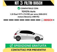 KIT BOSCH 3 Filtri tagliando per TOYOTA Auris 1.33 Dual VVT-i 74 kw Benzina 2...