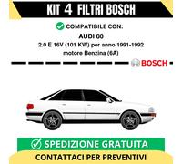 KIT BOSCH 4 Filtri tagliando per AUDI 80 2.0 E 16V 101 kw Benzina 1991-1992
