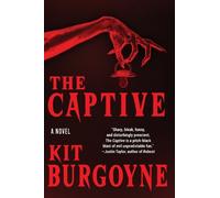 Kit Burgoyne The Captive (Copertina rigida)
