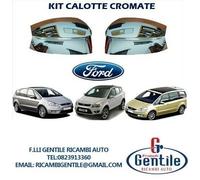 KIT CALOTTE CROMATE FORD S MAX dal 2006 SPECCHI RETROVISORI DESTRA + SINISTRA