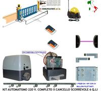 KIT CANCELLO SCORREVOLE AUTOMATICO 6 Q.LI MOTORE 220 V 4 CREM 2 RAD FOT LAMP ANT