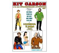 Kit Carson e le sue straordinarie avventure Vol.2. L'America è nuda