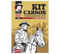 Kit Carson y otros grandes del Oeste: 2