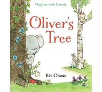 Kit Chase Oliver's Tree (Copertina rigida)