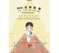 Kit Cheung Ph D Kino Goes Fencing - Bilingual Edition - Cantonese an (Tascabile)