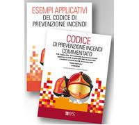 Kit: Codice di prevenzione incendi commentato-Esempi applicativi del codic...