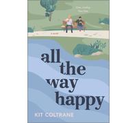 Kit Coltrane All the Way Happy (Tascabile)