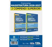 Kit compendi superiori di diritto penale. Parte generale + parte speciale 2026
