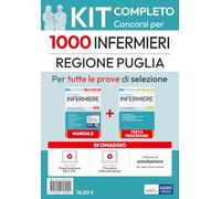 Kit completo Concorso per 1000 infermieri Regione Puglia. Manuale e test. Con software di simulazione, video-lezioni procedure, video-corso organizzazione SSN