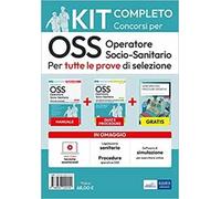 Kit completo dei Concorsi per OSS - Operatore Socio-Sanitario. Volumi completi per tutte le prove di selezione. Con software di simulazione