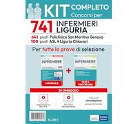 Kit completo del concorso per 741 Infermieri Regione Liguria. Manuale, test, Video-lezioni procedure infermieristiche. Con software di simulazione. Con video-corso organizzazione SSN. Con video-le...