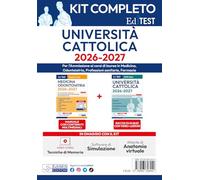 Kit completo EdiTEST. Università Cattolica. Medicina, odontoiatria, professioni sanitarie. Con espansione online. Con software di simulazione