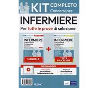 Kit completo per concorsi per infermiere. Manuale completo per tutte le fa...