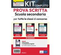 Kit completo prova scritta scuola secondaria. Teoria e test per la prova scritta. Con ebook. Con software di simulazione