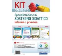 Kit completo specializzazione sostegno didattico Infanzia e Primaria. Eserciziari, manuale e tracce svolte per tutte le prove. Con e-book. Con software di simulazione