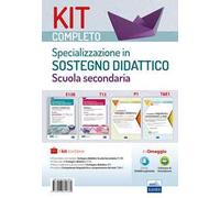 Kit completo Specializzazione sostegno didattico Scuola secondaria. Manuale, eserciziari e tracce svolte per una preparazione completa a tutte le prove selettive. Con software di simulazione
