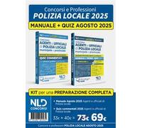Kit concorsi polizia locale. Manuale + quiz commentati per la preparazione al concorso