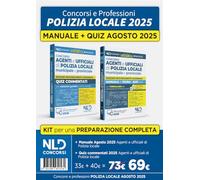 Kit concorsi polizia locale. Manuale + quiz commentati per la preparazione al concorso