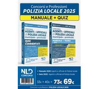 Kit concorsi Polizia Locale. Manuale + quiz commentati per la preparazione al concorso 2025 aggiornato al Nuovo codice della strada. Con espansione online