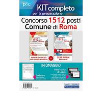 Kit Concorso 1512 posti nel Comune di Roma. Test attitudinali e materie giuridiche. Teoria, test e simulazioni per la preparazione alla prova preselettiva. Con software di simulazione