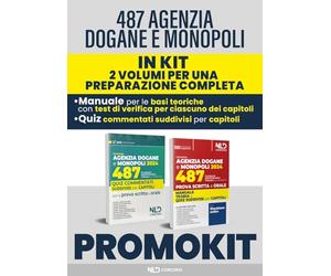 Kit Concorso 487 posti Agenzia delle Dogane. Profilo Adm/Famm. Manuale + Quiz commentati per la prova scritta 2024