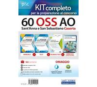 Kit concorso 60 OSS AO Caserta. Contiene 3 volumi e in omaggio videocorso, simulatore, ebook e guida tascabile
