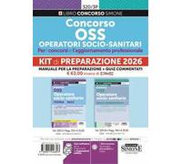 Kit concorso OSS operatori socio-sanitari. Per i concorsi e l'aggiornamento professionale. Manuale per la preparazione + quiz commentati. Con espansioni online. Con software per la preparazione