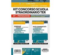 Kit concorso scuola straordinario Ter. Manuale completo+Quiz commentati. Con espansione online. Con software di simulazione