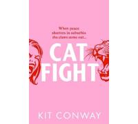 Kit Conway Cat Fight (Copertina rigida)