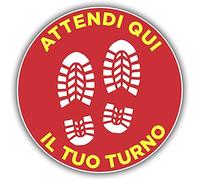 KIT DA 6 PEZZI ADESIVI DISTANZA DI SICUREZZA CALPESTABILE CIRCOLARI - EMERGENZA VIRUS - ADESIVI EMERGENZA ATTENDI QUI IL TUO TURNO
