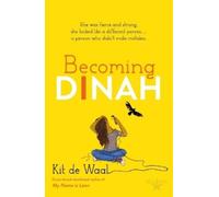 Kit de Waal Becoming Dinah (Tascabile)