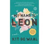 Kit De Waal My Name Is Leon (Tascabile)