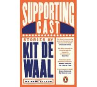 Kit de Waal Supporting Cast (Tascabile)