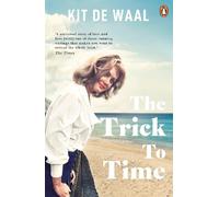 Kit de Waal The Trick to Time (Tascabile)
