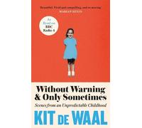 Kit de Waal Without Warning and Only Sometimes (Copertina rigida)