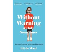 Kit de Waal Without Warning and Only Sometimes (Tascabile)