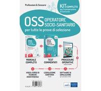 Kit dei concorsi per OSS Operatore Socio-sanitario. Volumi completi per la preparazione alle prove selettive. Con aggiornamento online. Con software di simulazione