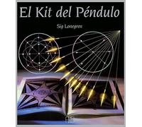 Kit del péndulo / Pendulum Kit: La manera más fácil de adivinar el futuro, predecir acontecimientos y responder preguntas sobre la salud, el trabajo y el amor
