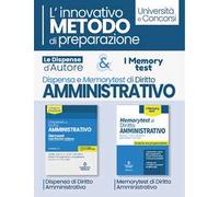 Kit dispensa d'autore: Dispensa di diritto amministrativo-Memorytest di diritto amministrativo. L'innovativo metodo di preparazione