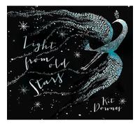 Kit Downes - Light From Old Stars