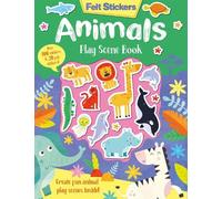 Kit Elliot Felt Stickers Animals Play Scene Book (Tascabile) Felt Stickers
