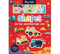 Kit Elliot Shapes On The Construction Site (Libro di cartone)