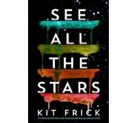 Kit Frick See All the Stars (Copertina rigida)